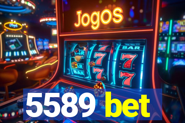 5589 bet